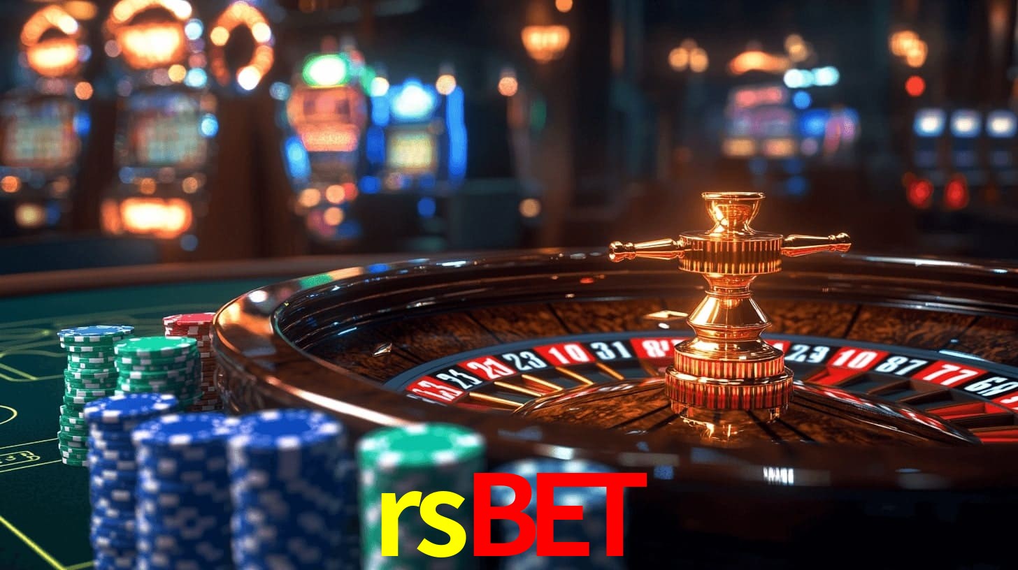 rsbet - Cassino Autorizado pelo Governo - rsbet.com